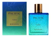 Perfume Rayhaan Pacific Aura 100ML