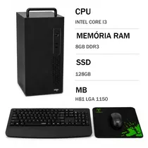 PC Montado Intel Core i3-4130 8GB Ram 128GB SSD + Mouse + Teclado + Mousepad - Preto