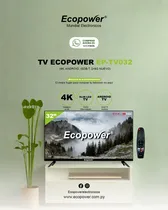 TV 32 Ecopower EP-TV032 HD/Smartv/HDMI -